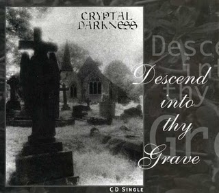 CRYPTAL DARKNESS - Descend Into Thy Grave cover 