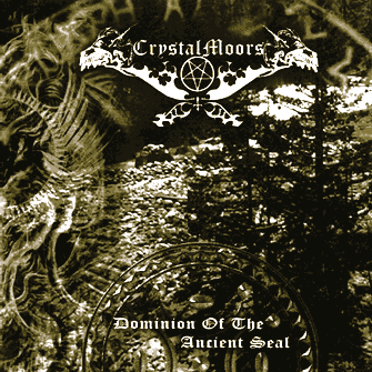 CRYSTALMOORS - Dominion of the Ancient Seal cover 