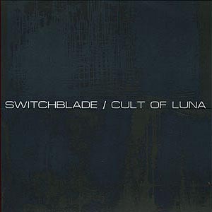 CULT OF LUNA - Switchblade / Cult Of Luna cover 