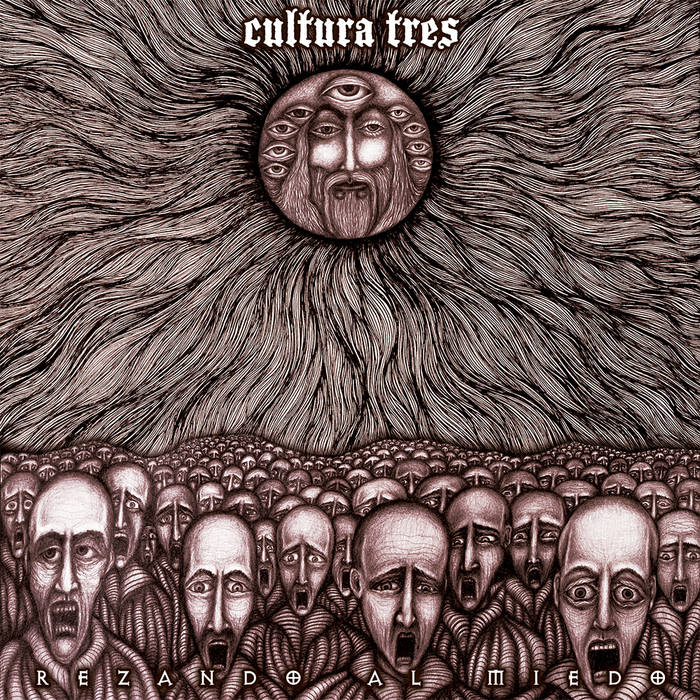 CULTURA TRES - Rezando Al Miedo cover 