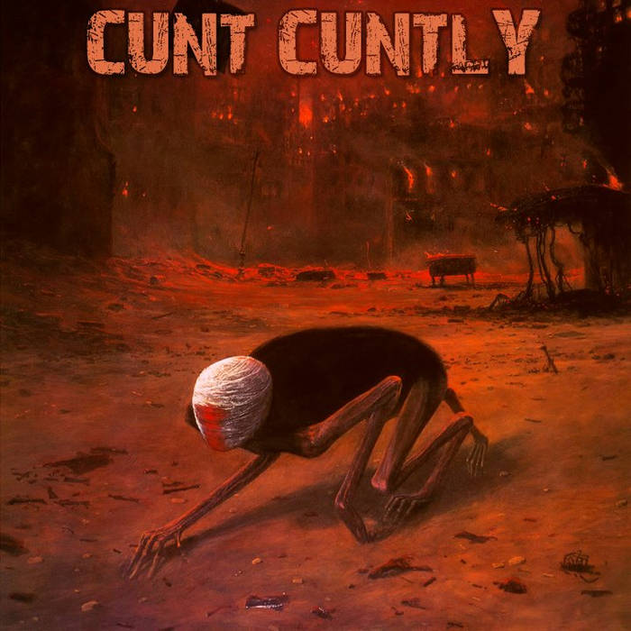 CUNT CUNTLY - Cuntradiction cover 