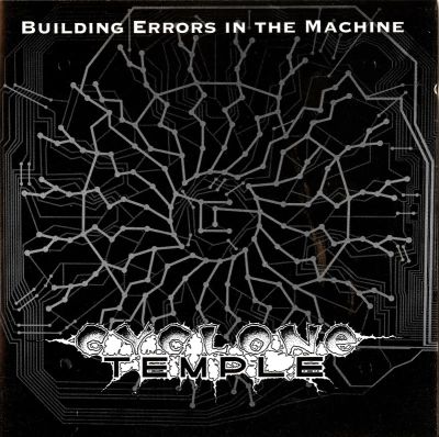 CYCLONE TEMPLE - Building Errors in the Machine cover 