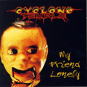CYCLONE TEMPLE - My Friend Lonely cover 