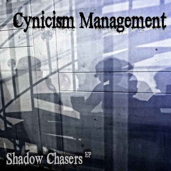 CYNICISM MANAGEMENT - Shadow Chasers cover 