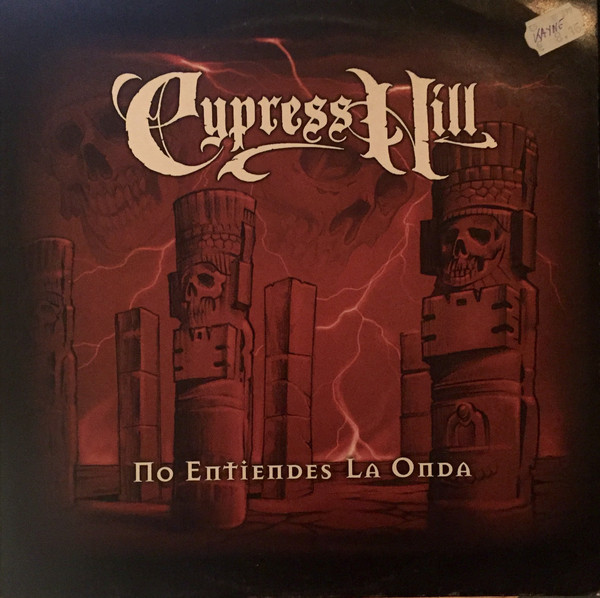 CYPRESS HILL - No Entiendes la Onda cover 