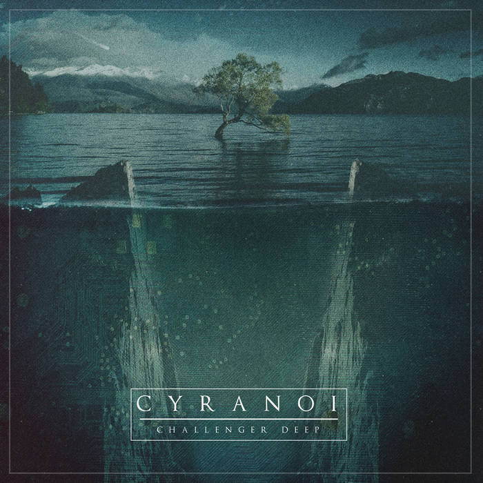 CYRANOI - Challenger Deep cover 