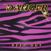 DANGER - Keep Out cover 