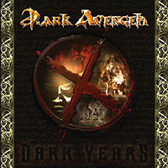 DARK AVENGER - X Dark Years cover 
