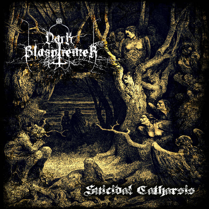 DARK BLASPHEMER - Suicidal Catharsis cover 