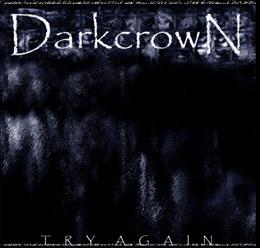 DARK CROWN - Try Again cover 
