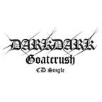 DARKDARK - Goatcrush (CD Single) cover 