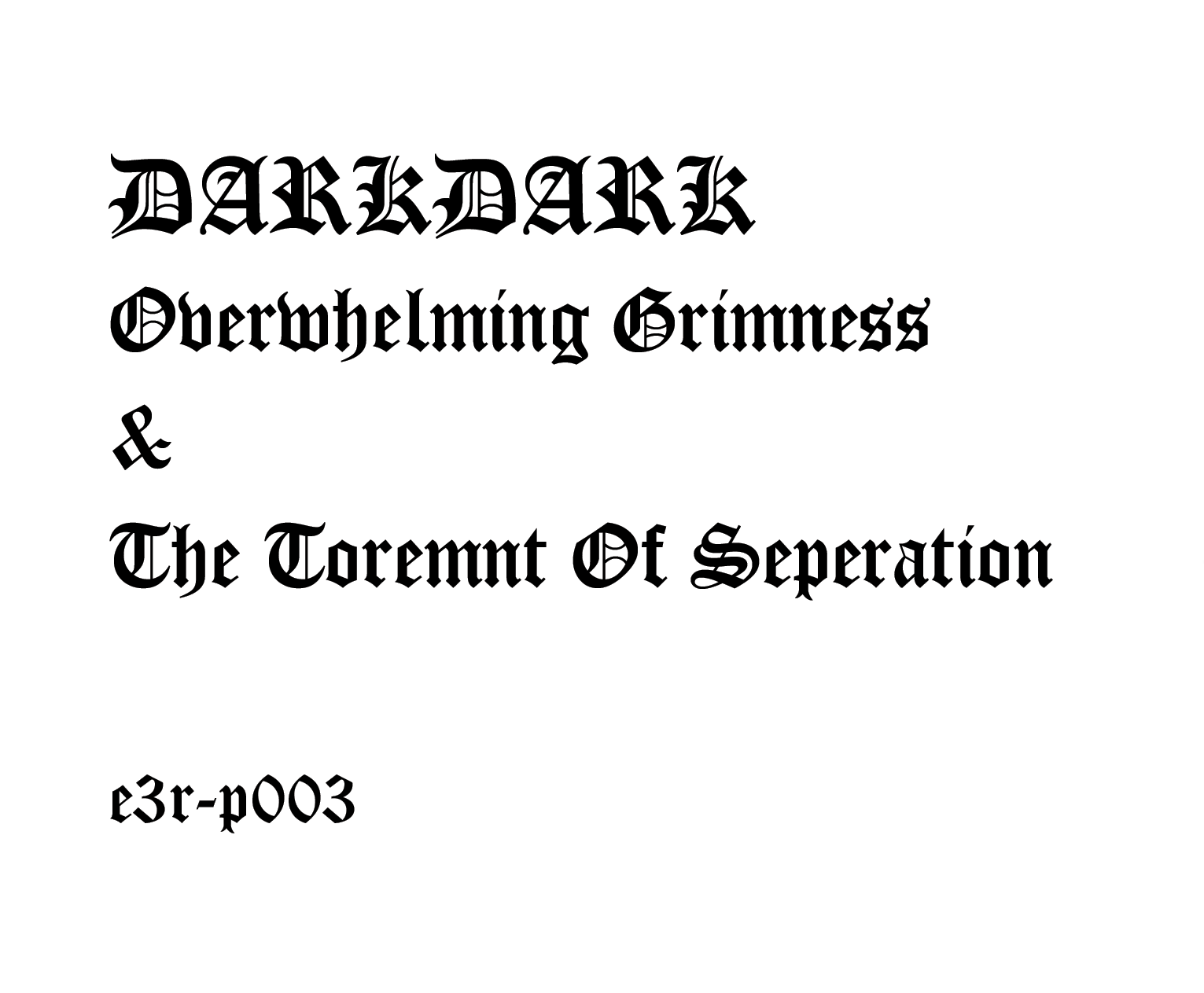 DARKDARK - Overwhelming Grimness & The Torment of Seperation cover 