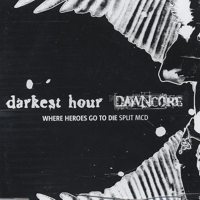 DARKEST HOUR - Where Heroes Go to Die cover 