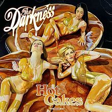 THE DARKNESS - Hot Cakes cover 