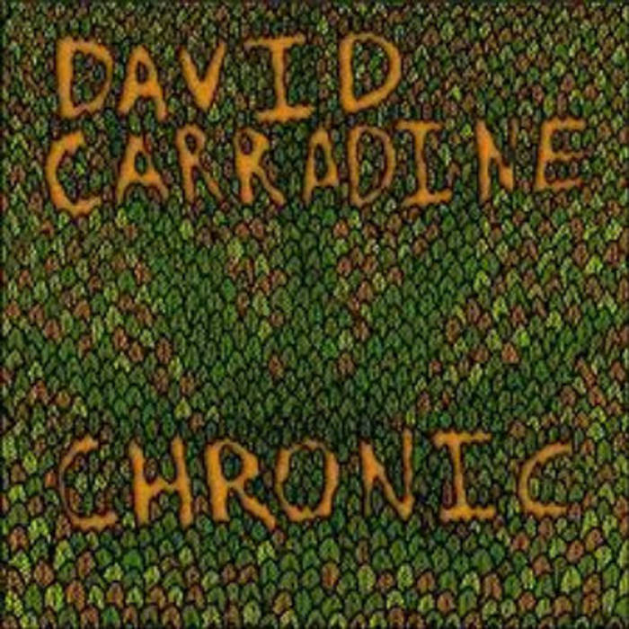 DAVID CARRADINE - Chronic EP cover 