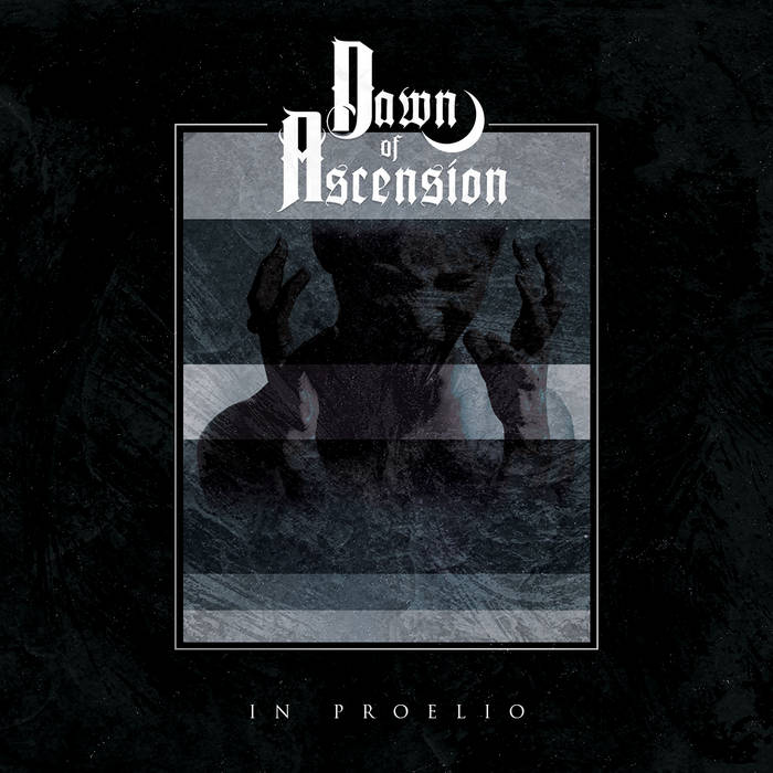 DAWN OF ASCENSION - In Proelio cover 