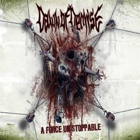 DAWN OF DEMISE - A Force Unstoppable cover 