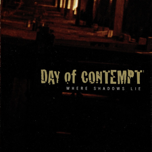 DAY OF CONTEMPT - Where Shadows Lie cover 