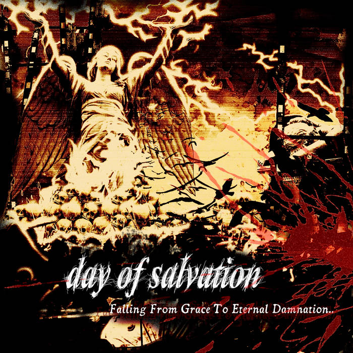 DAY OF SALVATION - Falling From Grace To Eternal Damnation cover 