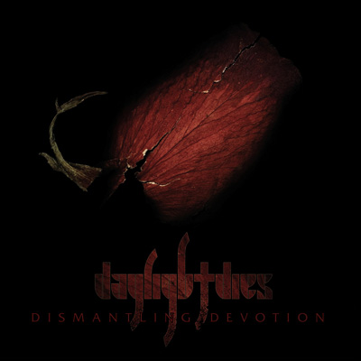 DAYLIGHT DIES - Dismantling Devotion cover 