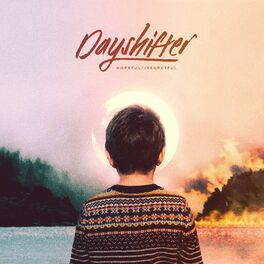 DAYSHIFTER - Hopeful // Regretful cover 