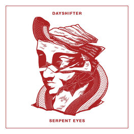 DAYSHIFTER - Serpent Eyes cover 