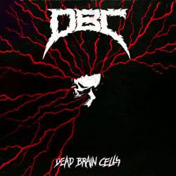 DBC - Dead Brain Cells cover 