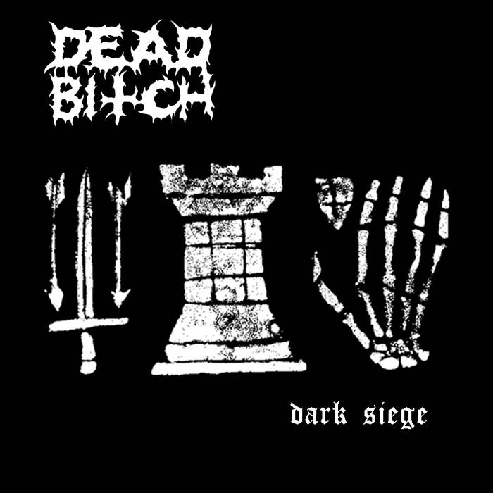 DEAD BITCH - Dark Siege cover 