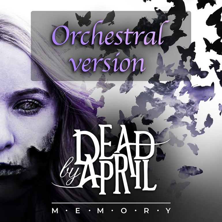 DEAD BY APRIL - Memory (Orchestral Version) cover 