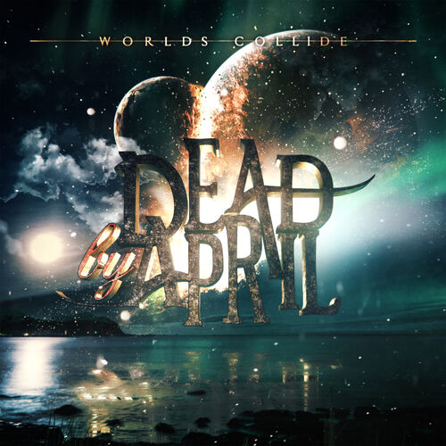 DEAD BY APRIL - Worlds Collide cover 