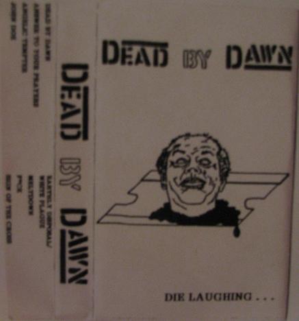 DEAD BY DAWN (VA) - Die Laughing... cover 