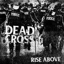 DEAD CROSS - Rise Above cover 