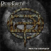 DEAD EARTH POLITICS - Mark the Resistance cover 