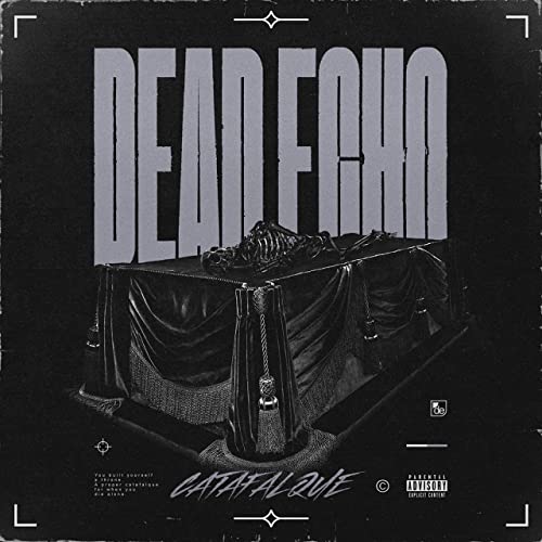 DEAD ECHO - Catafalque cover 