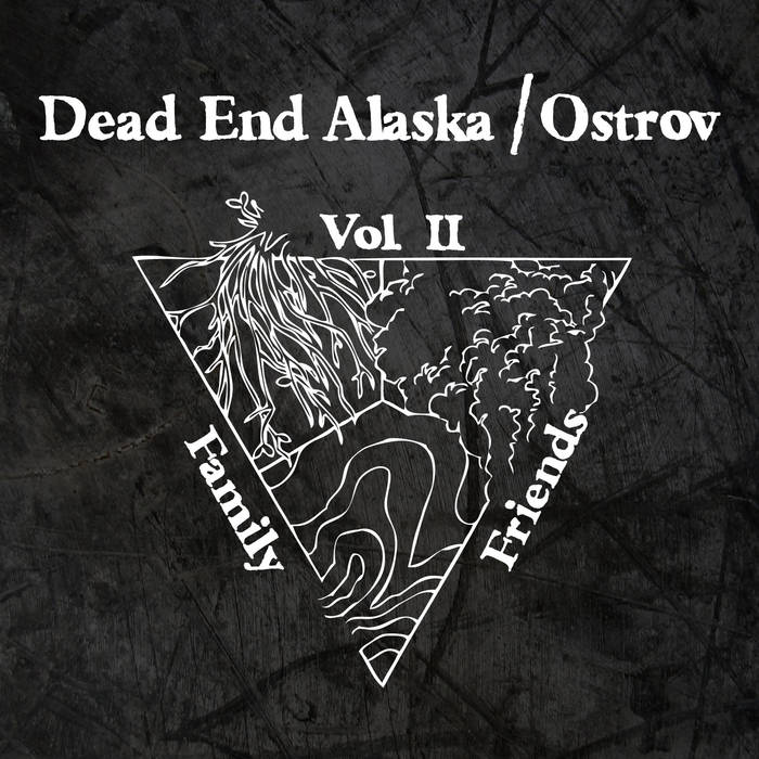 DEAD END ALASKA - Family And Friends Vol. II cover 