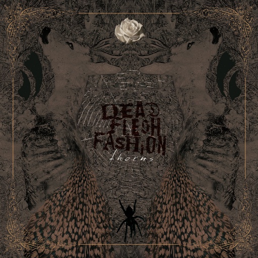 DEAD FLESH FASHION - Thorns cover 