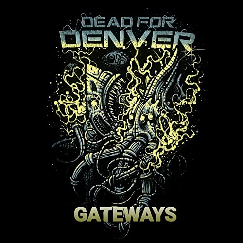 DEAD FOR DENVER - Gateways cover 