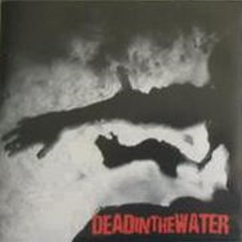 DEAD IN THE WATER - Dead in the Water cover 