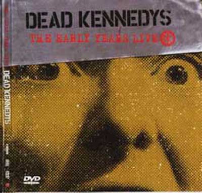 DEAD KENNEDYS - The Early Years Live cover 