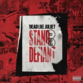 DEAD LIKE JULIET - Stand Defiant cover 