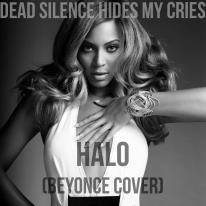 DEAD SILENCE HIDES MY CRIES - Halo cover 