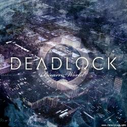 DEADLOCK - Bizarro World cover 