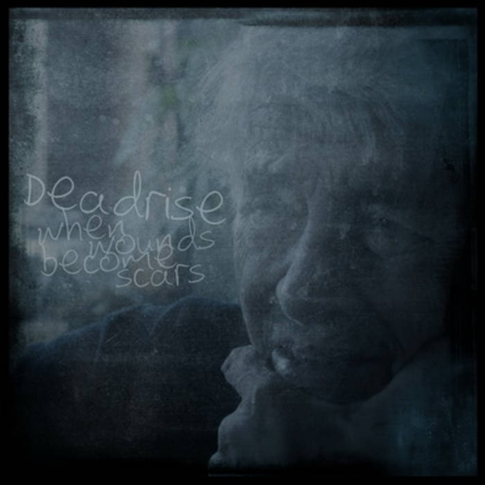 DEADRISE - When Wounds Become Scars cover 