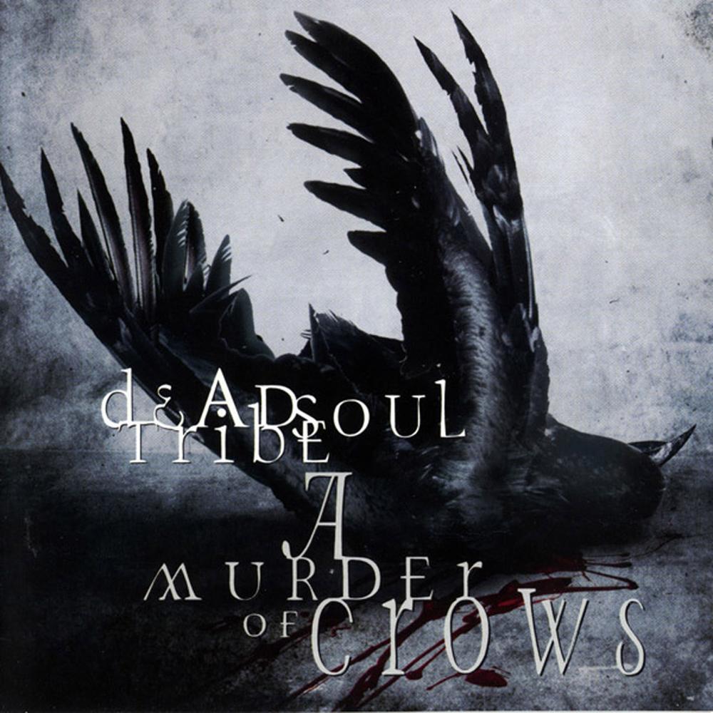 DEADSOUL TRIBE - A Murder Of Crows cover 