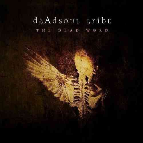 DEADSOUL TRIBE - The Dead Word cover 