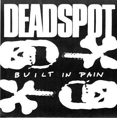 DEADSPOT - Built in Pain cover 