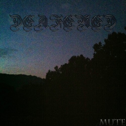 DEAFENED - Mute cover 