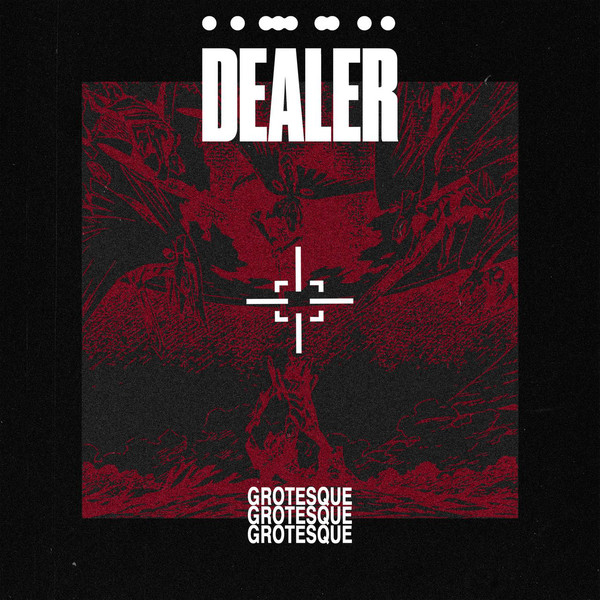 DEALER - Grotesque cover 