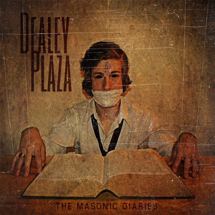 DEALEY PLAZA - The Masonic Diaries cover 