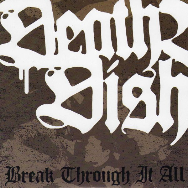 DEATH BEFORE DISHONOR (MA) - Break Through It All cover 